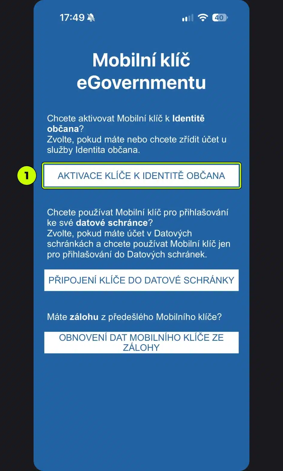 Aplikace Mobilní klíč eGovernmentu – Aktivace klíče k Identitě občana